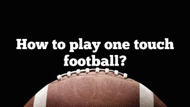 How to play one touch football?
