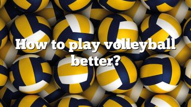 How to play volleyball better?