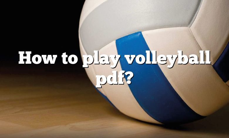 How to play volleyball pdf?