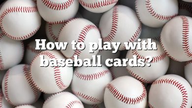 How to play with baseball cards?