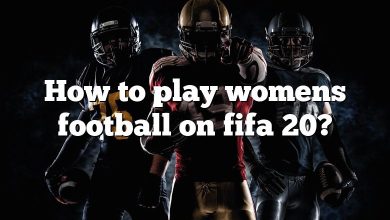 How to play womens football on fifa 20?