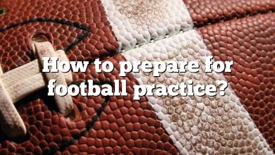 How to prepare for football practice?