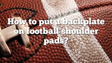 How to put a backplate on football shoulder pads?