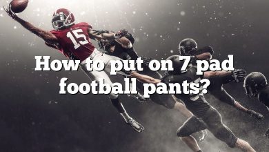 How to put on 7 pad football pants?