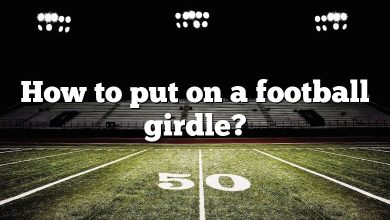 How to put on a football girdle?