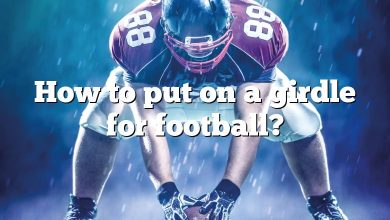 How to put on a girdle for football?