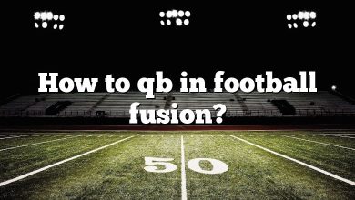 How to qb in football fusion?
