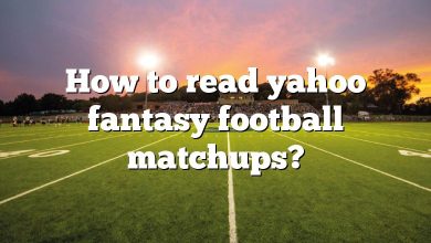 How to read yahoo fantasy football matchups?