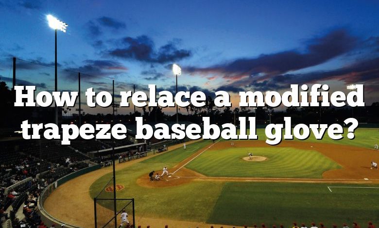 How to relace a modified trapeze baseball glove?