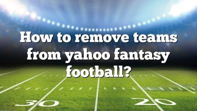 How to remove teams from yahoo fantasy football?