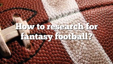 How to research for fantasy football?