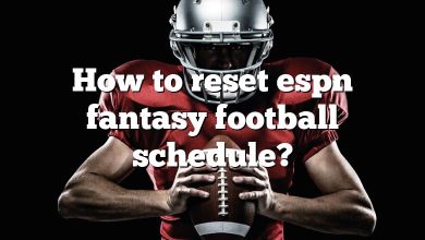 How to reset espn fantasy football schedule?