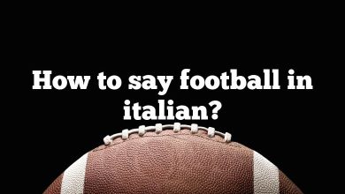 How to say football in italian?