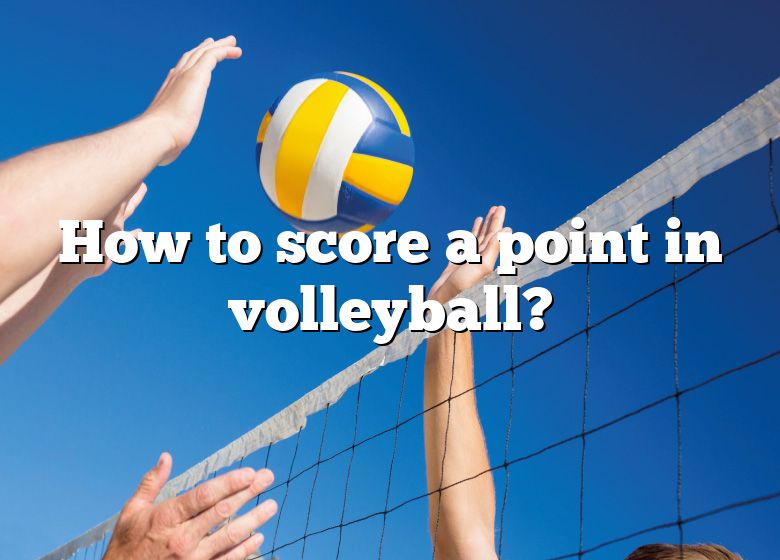 What Is It Called When You Score A Point In Volleyball