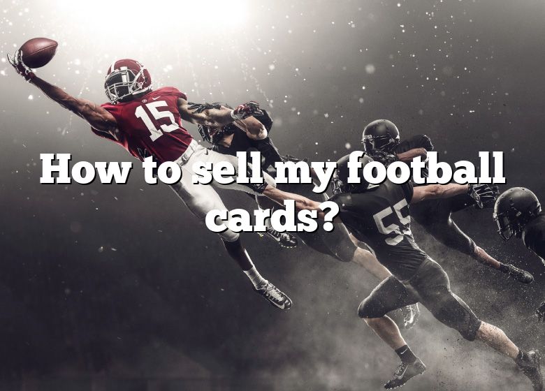 how-to-sell-my-football-cards-dna-of-sports