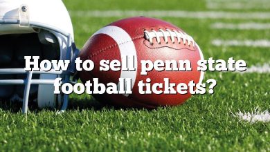 How to sell penn state football tickets?