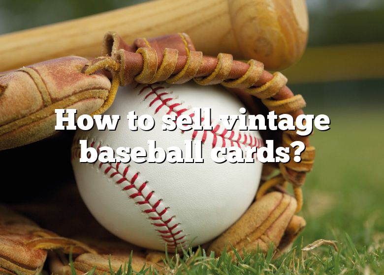 how-to-sell-vintage-baseball-cards-dna-of-sports