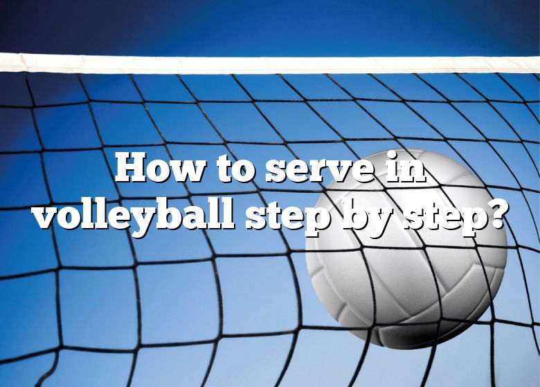 how-to-serve-in-volleyball-step-by-step-dna-of-sports