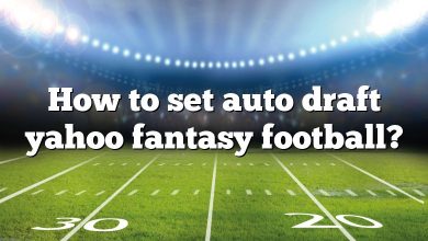 How to set auto draft yahoo fantasy football?