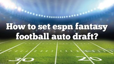 How to set espn fantasy football auto draft?