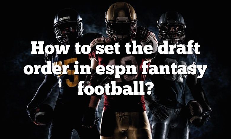 Use CHATGPT to set your DRAFT ORDER IN FANTASY FOOTBALL! (#31/100