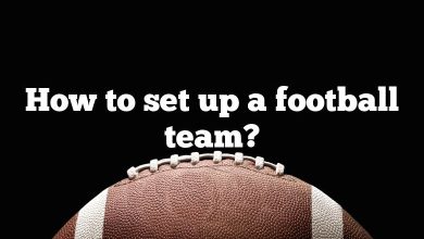 How to set up a football team?