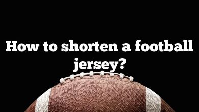 How to shorten a football jersey?