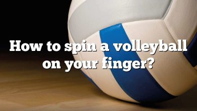 How to spin a volleyball on your finger?