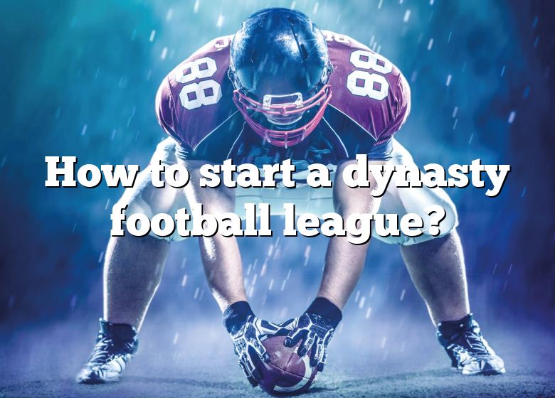 how-to-start-a-dynasty-football-league-dna-of-sports