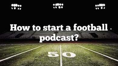 How to start a football podcast?