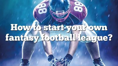 How to start your own fantasy football league?