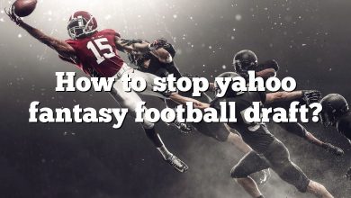 How to stop yahoo fantasy football draft?