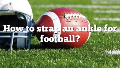 How to strap an ankle for football?