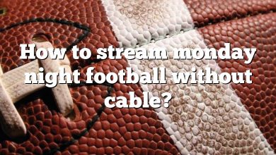 How to stream monday night football without cable?