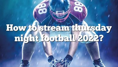 How to stream thursday night football 2022?