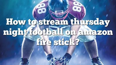 How to stream thursday night football on amazon fire stick?