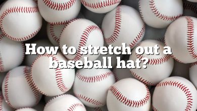 How to stretch out a baseball hat?