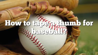 How to tape a thumb for baseball?