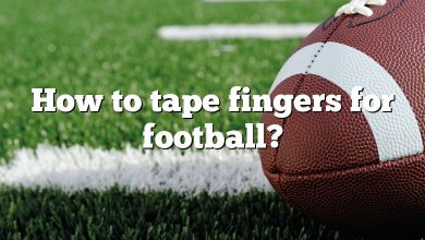 How to tape fingers for football?