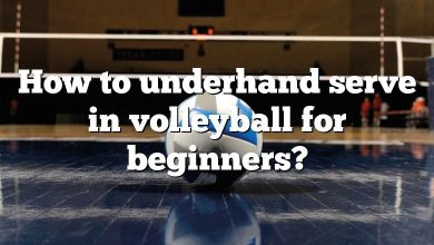 How to underhand serve in volleyball for beginners?