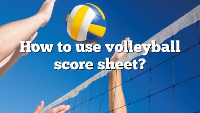 How to use volleyball score sheet?