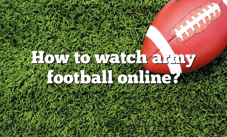 How to watch army football online?