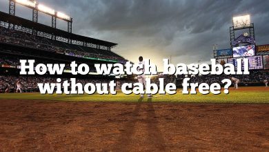 How to watch baseball without cable free?