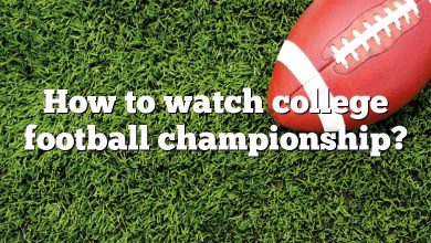 How to watch college football championship?