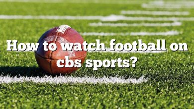 How to watch football on cbs sports?