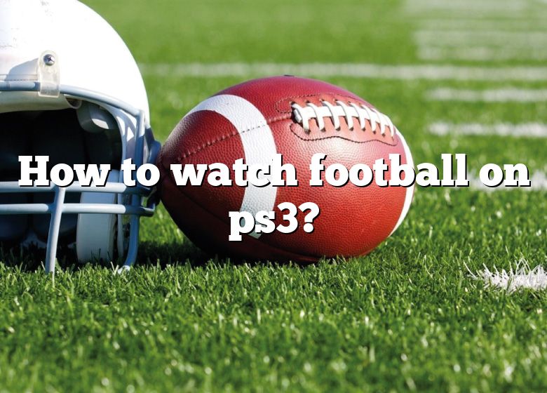 NFL Sunday Ticket Comes to the PS3 via DirecTV - SonyRumors