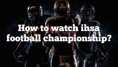How to watch ihsa football championship?