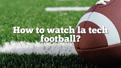 How to watch la tech football?