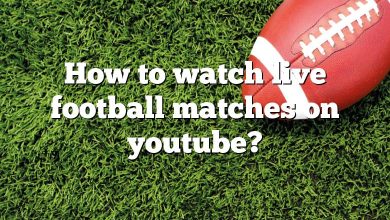 How to watch live football matches on youtube?