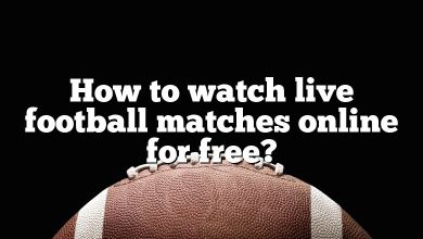 How to watch live football matches online for free?